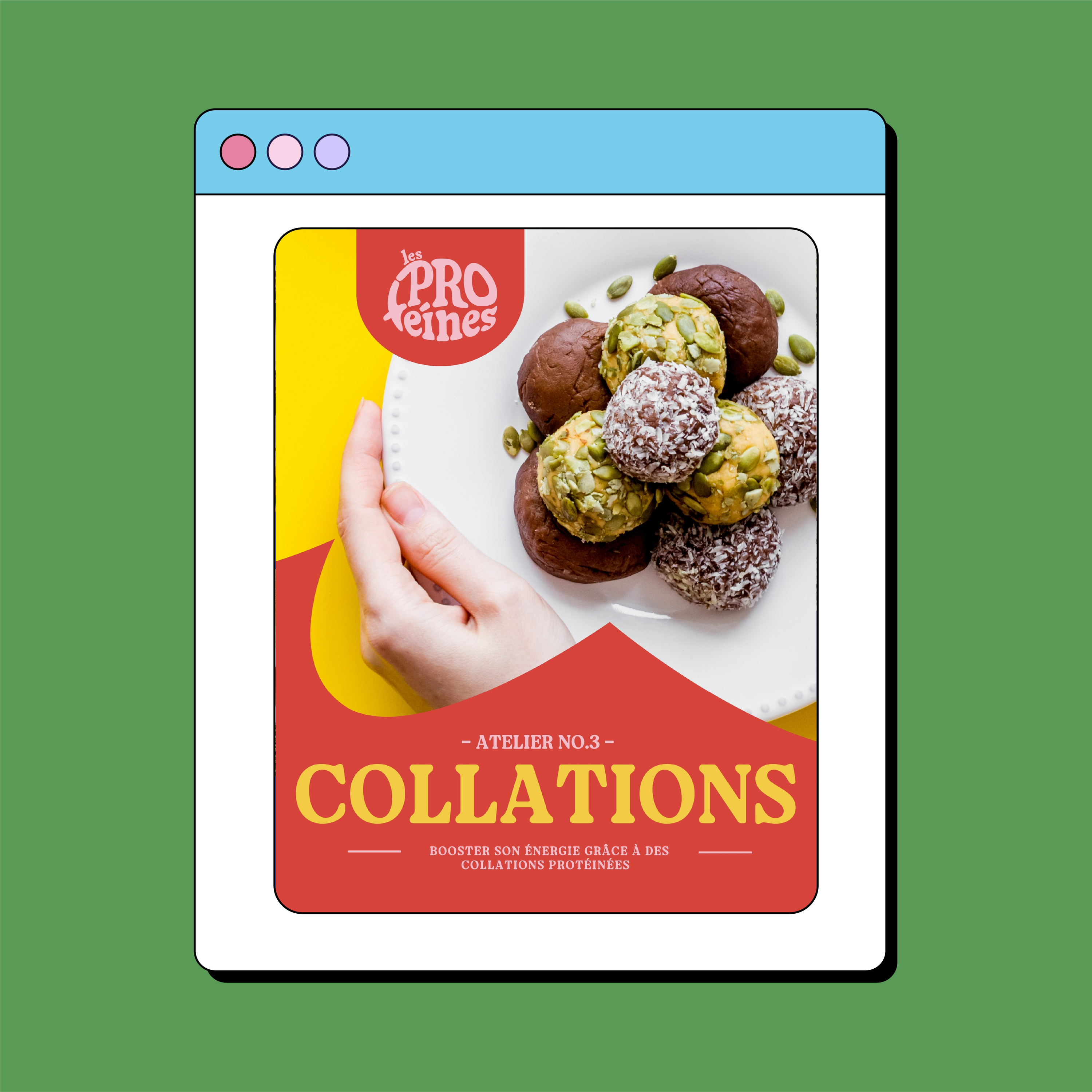 Atelier #3 : Le guide des collations protéinées